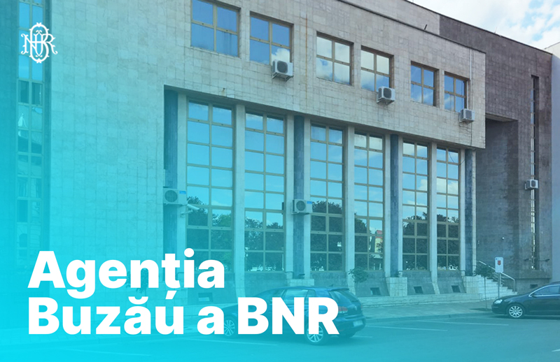 Prezentarea Agentiei Buzau a BNR